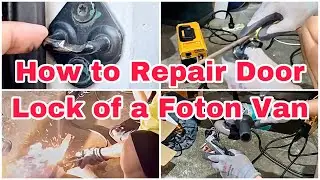 How to repair worn out door lock of a Foton Transvan here @rozaveltv