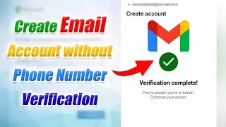 How to Create Email Account Without Verification Phone Number 2023