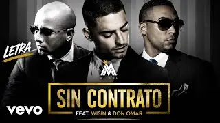 Maluma - Sin Contrato (Remix-letra) ft. Don Omar, Wisin