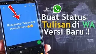 Cara Buat Status Tulisan di Wa Versi Terbaru