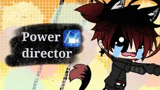 🎈_Редактирую в_Power director_🎈