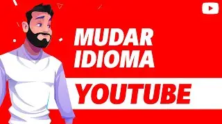 Como MUDAR IDIOMA do Youtube (Rapido e Facil) 2024