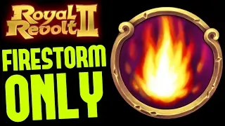 ROYAL REVOLT 2 - NINJA RAID ONLY WITH FIRESTORM