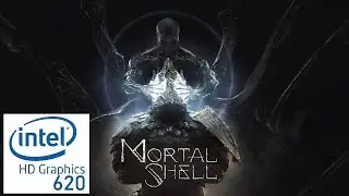 Mortal Shell - First 15 Minutes | Intel HD 620 | Core i3-7020U | 8GB RAM