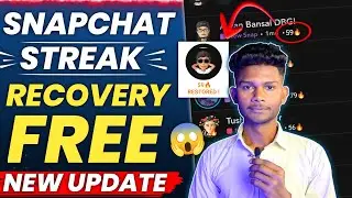 2024 🔥 | SNAP STREAK RECOVERY NEW UPDATE | snap STREAK BACK | SNAPCHAT streak recovery KAISE KARE