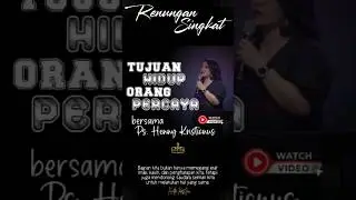 Tujuan hidup orang percaya #firmantuhan #hennykristianus #tujuanhidup #rencanatuhan #kehendaktuhan