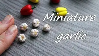 Miniature garlic. Tutorial. Polymer clay. Миниатюрный чеснок из полимерной глины.