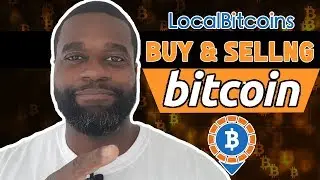 How To Buy & Sell Bitcoin Locally With LocalBitcoins.com