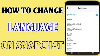 How To Change Language On Snap Chat // Snap Chat Language Change Setting