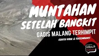MUNTAHAN SETELAH BANGKIT, GADIS MALANG TERHIMPIT| [Viral & Tersembunyi]