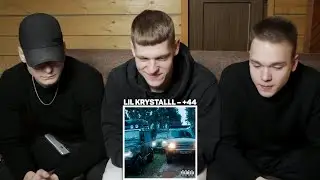 LIL KRYSTALLL – +44 РЕАКЦИЯ