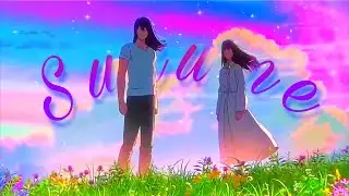 suzume no Tojimari anime edit/amv | osis life