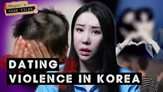 Korea can be a TERRIBLE place for women to live｜Dating Violence in Korea