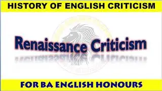 Renaissance Criticism # History of English Criticism