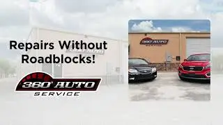 360 Auto Service - Loaner Service Available!