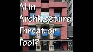 AI in Architecture: Threat or Tool ?
