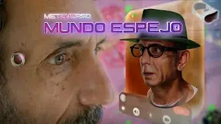 MUNDO ESPEJO Cortometraje “Metaverso” 4K - Jorge Brusau (Completo)