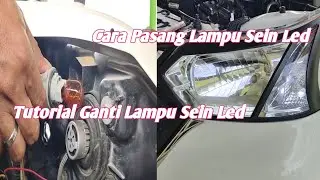 Tutorial Cara Pasang Lampu Sein Led Mobil Avanza
