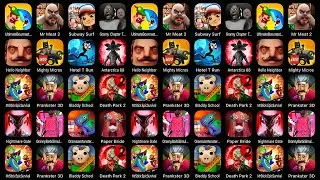 Bowmasters, Mr Meat 2, Subway Surf, Granny 2, Hello Neighbor, Mighty Micros, Hotel T Run...