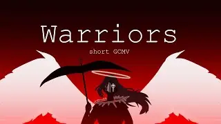 Warriors || short GCMV || gacha + art || OC gcmv