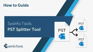 SysInfo PST Split Tool - Split PST Files into Smaller Ones
