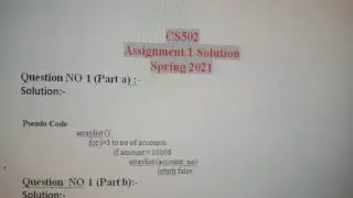 CS502 Assignment 1 Complete Solution Spring 2021