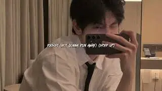 resist (not gonna run away) - txt sped up