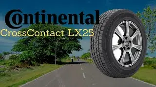 Continental CrossContact LX25 Review In 2024