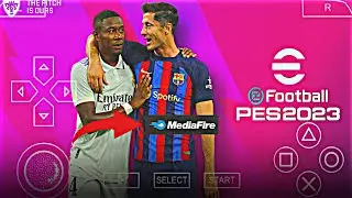 EFOOTBALL PES 2023 ppsspp Android {700MB} Update Chelito Fix Ucl