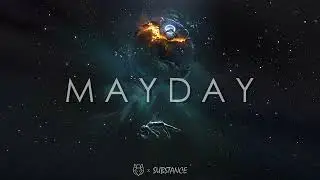 TheFatRat - MAYDAY (Substance Remix)
