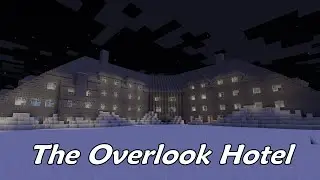 The Overlook Hotel (The Shining) Recreated in Minecraft
