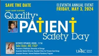 2024 Vijay Babu Rayudu Quality and Patient Safety Day - Keynote and Presentations
