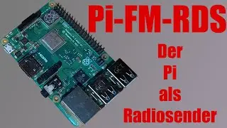[TUT] Pi-FM-RDS - Der Raspberry Pi als Radiosendestation [4K | DE]