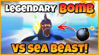 Legendary Bomb VS Sea Beast! | King Legacy