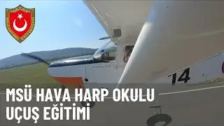 MSÜ Hava Harp Okulu Öğrencilerimiz Uçuş Eğitiminde