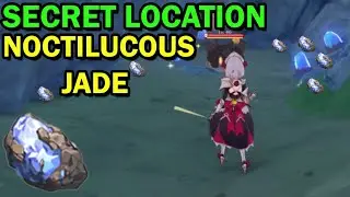GENSHIN IMPACT SECRET LOCATION NOCTILUCOUS JADE