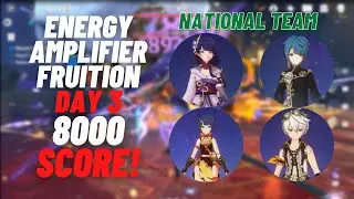 Energy Amplifier Fruition Day 3 - National Team | Genshin Impact