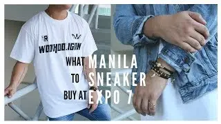 What To Buy At Manila Sneaker Expo 7 w/ Shoephoric