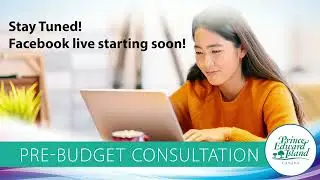 Government of PEI Pre-Budget Consultation 2023