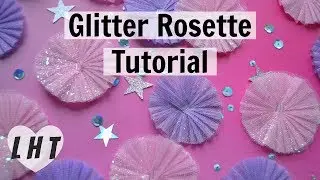 Glitter Crepe Paper Rosette Tutorial - Little Hot Tamale - Requested