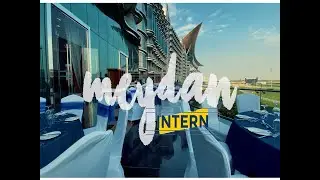 Internship Diary - Meydan Hotel & Hospitality | DUBAI |