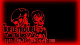 Triple Trouble - Elsa and Spider-Man Section (The Kaizo Fix)