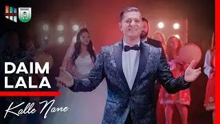 Daim Lala - Kalle Nane