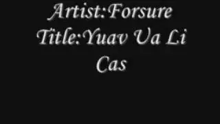 Artist: Forsure Title: Yuav Ua Li Cas