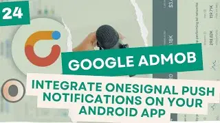 Integrate OneSignal Push Notifications on Your Android App push notifications android