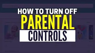 How To Remove Parental Controls On Android