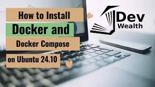 #1 How to Install Docker and Docker Compose on Ubuntu 24.10 