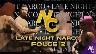 Late Night Narco - Flg.2 | Dunkle Geheimnisse und Narco's Großes Event