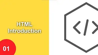 01. HTML Introduction | HTML | First App