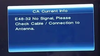 E48-32 No signal please chek cable, connection to antenna | Factory defaults | Automatic signal |